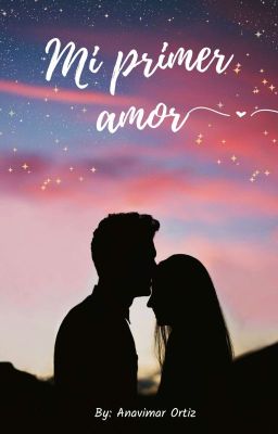 Mi primer amor (One-shot)