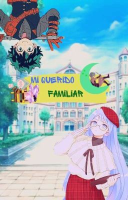 Mi Querido Familiar - Izuku x Nejire -