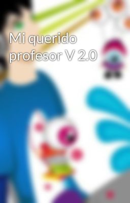 Mi querido profesor V 2.0