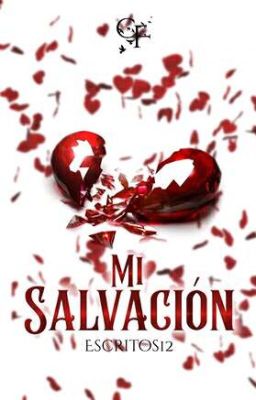 Mi Salvación (Completa. Sin Editar) 