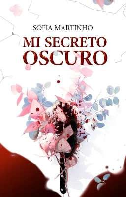 Mi Secreto Oscuro... (Venganza #1)