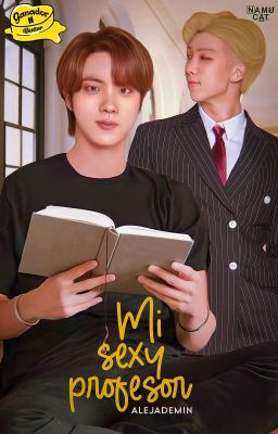 ☑ MI SEXY PROFESOR | NamJin