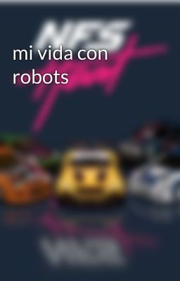 mi vida con robots