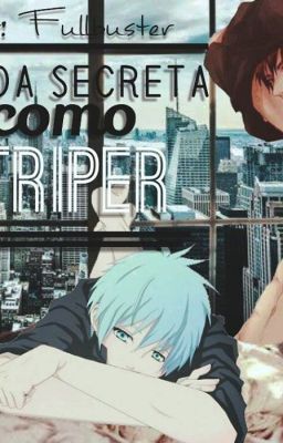 Mi vida secreta como striper (Kuroko no basuke)