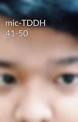 mic-TDDH 41-50