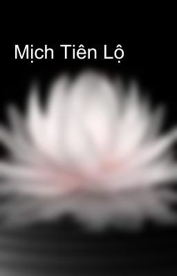 Mịch Tiên Lộ