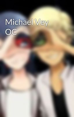 Michael Vey OC