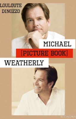 Michael Weatherly [Picture Book]