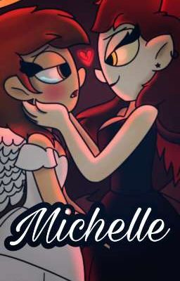 Michelle // °One-shot°