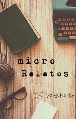 MicroRelatos