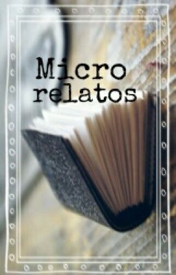 Microrrelatos