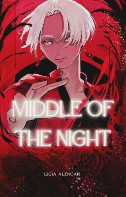 Middle Of The Night - Izana Kurokawa +18