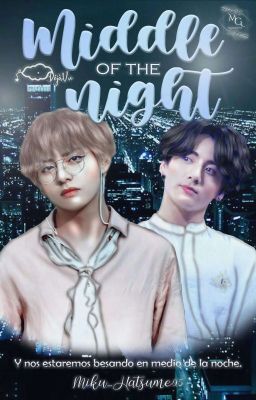 Middle of the night:･ﾟ✵ :･ﾟ✧tk 【En emisión】