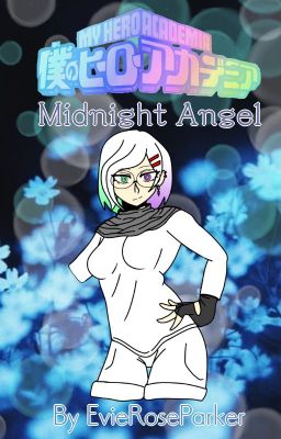 °•°•° Midnight Angel { Mha } °•°•°