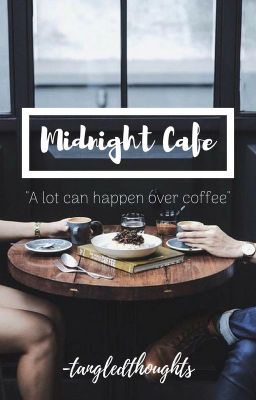 Midnight Cafe [COMING SOON]