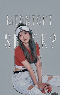 Midnight Snack?; sinrin