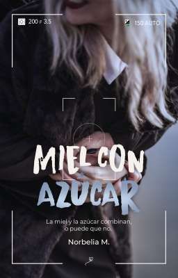 Miel con Azúcar 