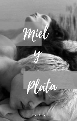 Miel y Plata | Dramione