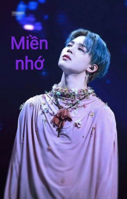 MIỀN NHỚ [VMIN, VKOOK, HOPEMIN - BTS] 