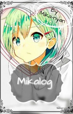 Mikalog [Rantbook] ♡♥