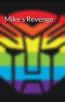 Mike's Revenge