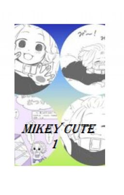 mikey cute