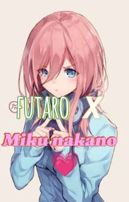 Miku nakano X futaro 