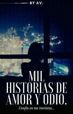 mil historias de amor y odio 