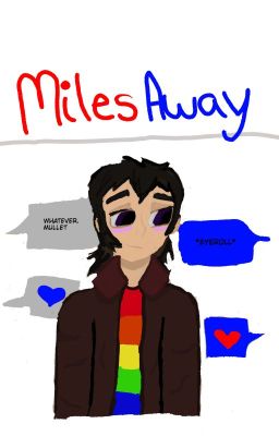 Miles Away | Klance AU