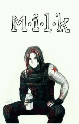 MILK (Bucky Barnes/Winter Soldier)