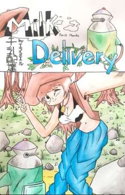 MILK DELIVERY ( COMIC MANGA)