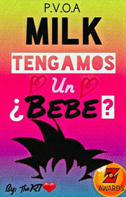 [Milk, ¿Tengamos un Bebe?] (Gochi)