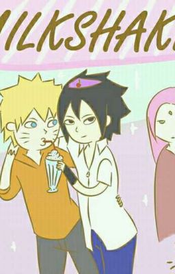 Milkshake NaruSasu