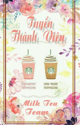 || MilkTea_Team || Tuyển Thành Viên 