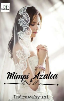 Mimpi Azalea (Sudah Terbit)