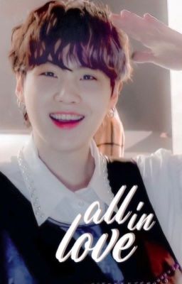 min yoongi; all in love