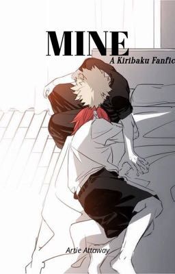 Mine (A Kiribaku Fanfic)