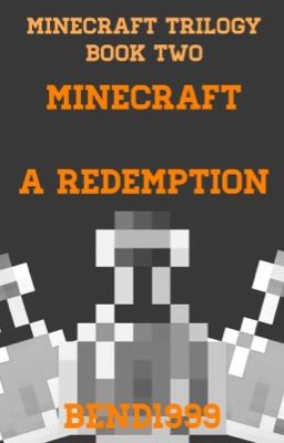 Minecraft: a Redemption