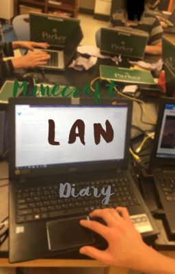 Minecraft LAN diary