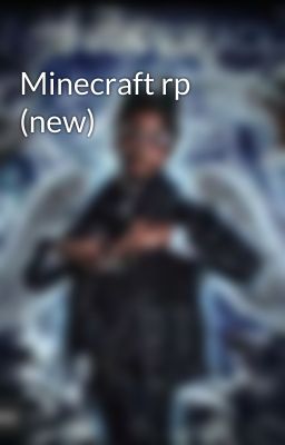 Minecraft rp (new) 