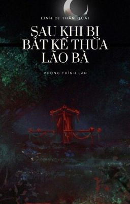 [Minh Hôn][GL] Sau Khi Bị Bắt Thừa Kế Lão Bà