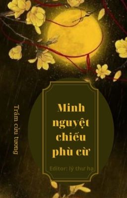 Minh Nguyệt Chiếu Phù Cừ