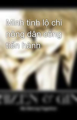 Minh tinh lộ chi nông dân công tiến hành