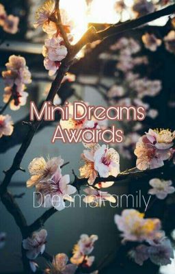 Mini Dreams Awards