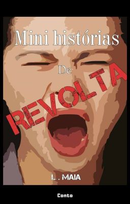 Mini História de Revolta