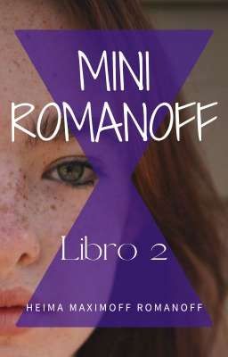 Mini Romanoff |Libro ll|