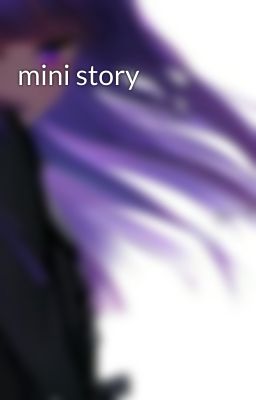 mini story