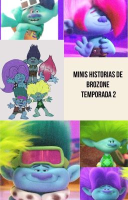 minis historias de brozone (temporada 2) 