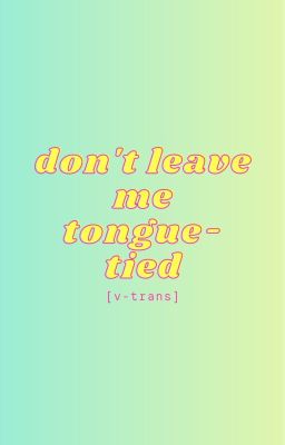 MinSung | don't leave me tongue-tied [v-trans]