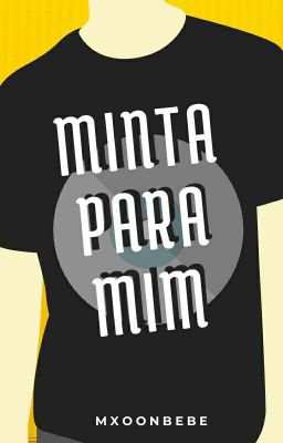 minta para mim